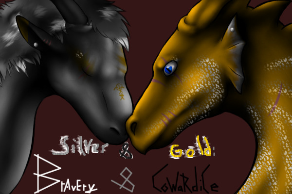 Silver and Gold; Bravery and Cowardice