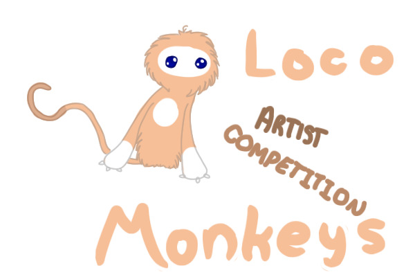Loco Monkey Artist Competiton