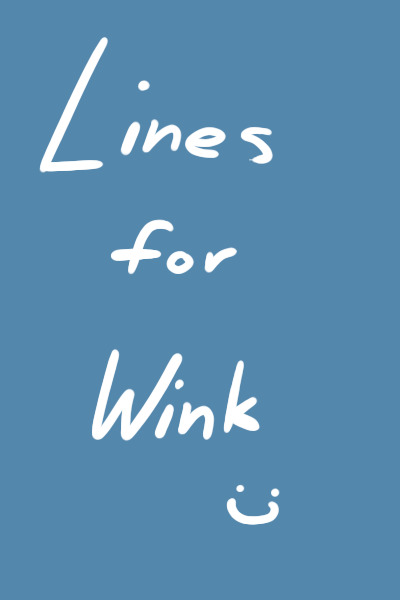 Lines for Wink
