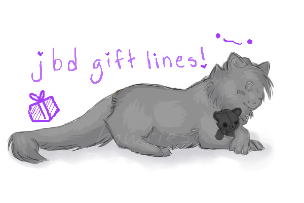 JBD gift lines :)