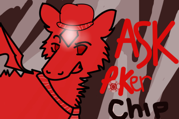Ask Pokerchip! (JMD Ask!)