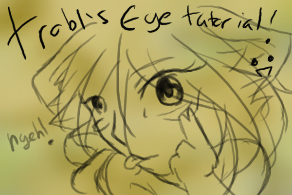 Trob's eye Tutorial! :D