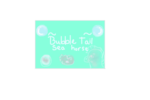 for my bubble tail sea horses adopts