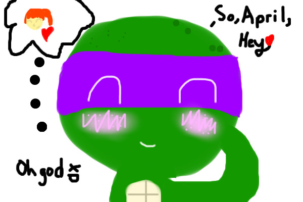 Donatello - "So,April..Hey"