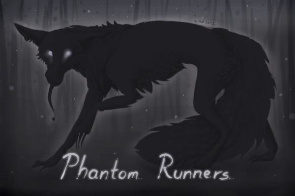 Phantom Runner Adopts - OPEN - First Adopt Up~!