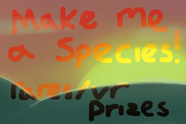 Make me a Species! - Winners Chosen
