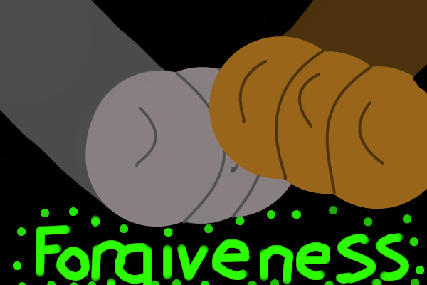 Forgiveness...