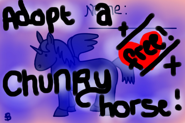 Adopt a chunky horse! QUICK TO ADOPT! Customs now available!