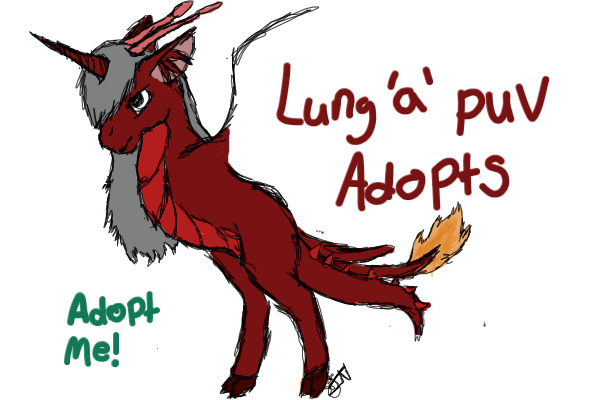 Lung'A'Puv adopts (NEW and open!!)