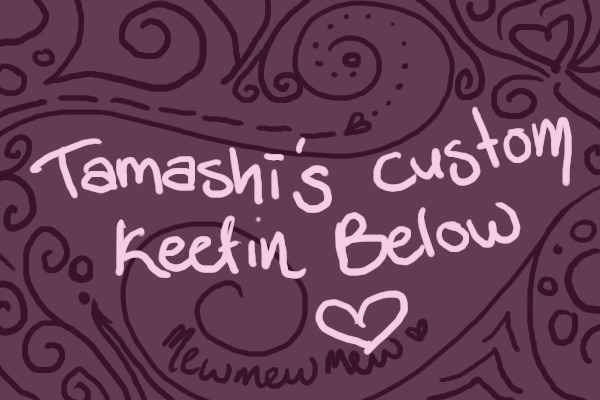 Keetin #22 Tamashī's custom below