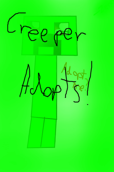 Creeper adoption center!
