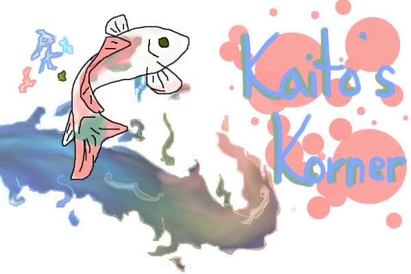 Kaito's Korner <3