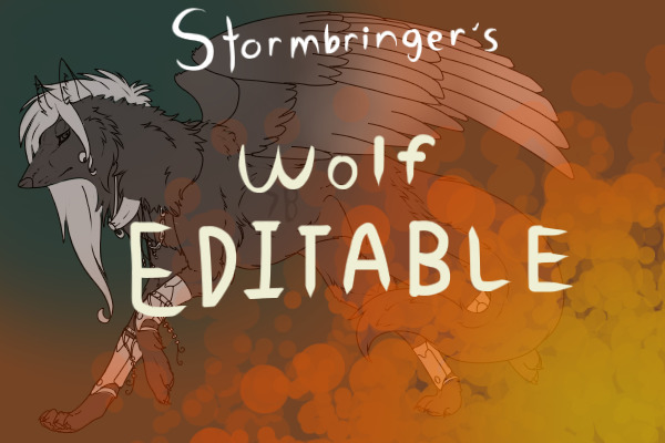 Stormbringer's Wolf Editable!