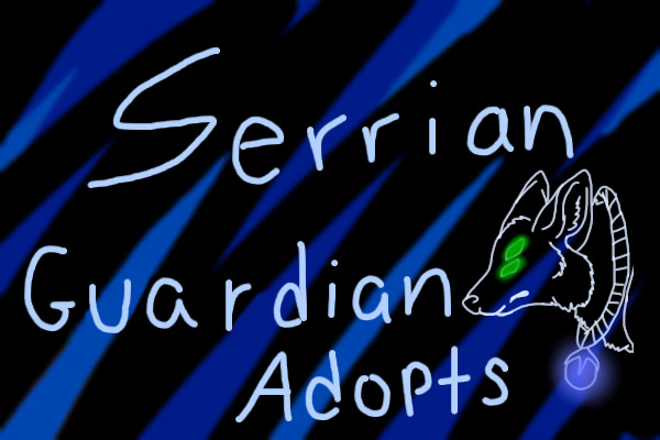 Serrian Guardians adopts {WIP}