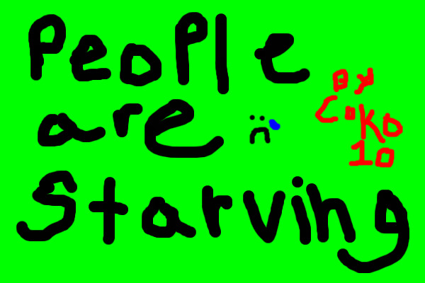 People Are Starving: Comic for Awareness by Coko10