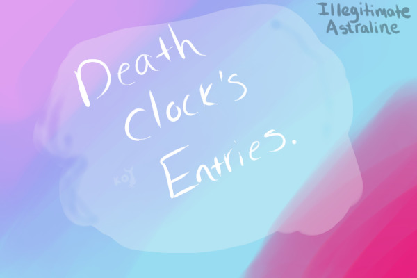 death clock's astraline entries.