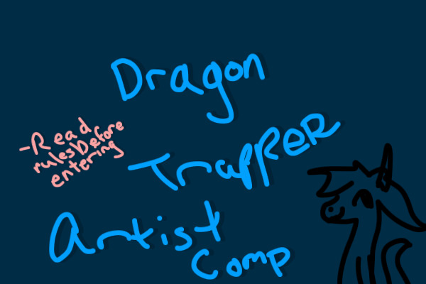Dragon Trapper Artist Competition