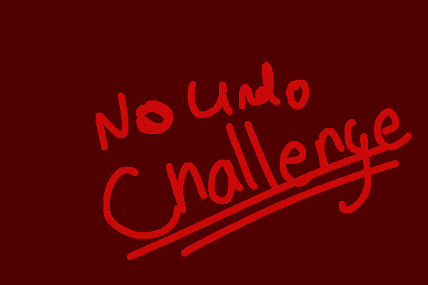 No Undo Challenge