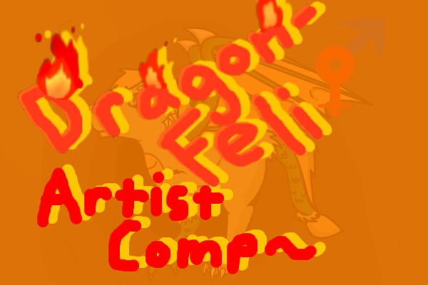 Dragon-Feli ARTIST COMPETITION~