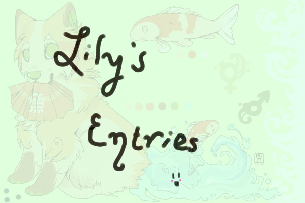 Lily's Entries