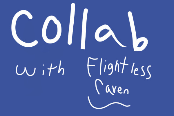Collab with Flightless raven