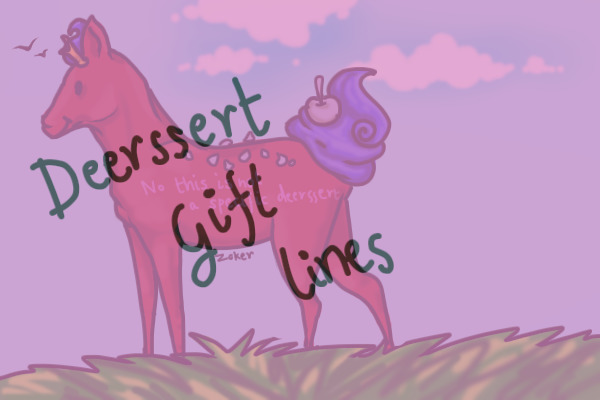 Deerssert gift Lines