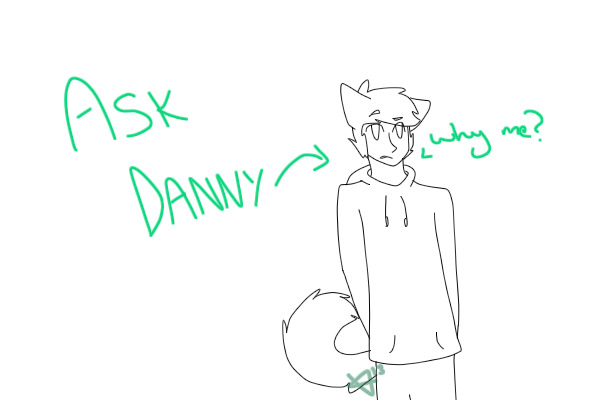 Ask Danny!