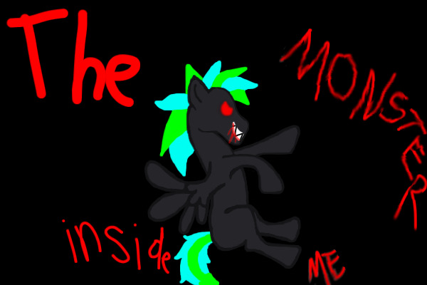 Monster inside me