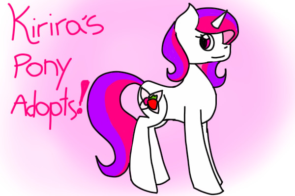 Kirira's Pony Adopts! (Posting open!)