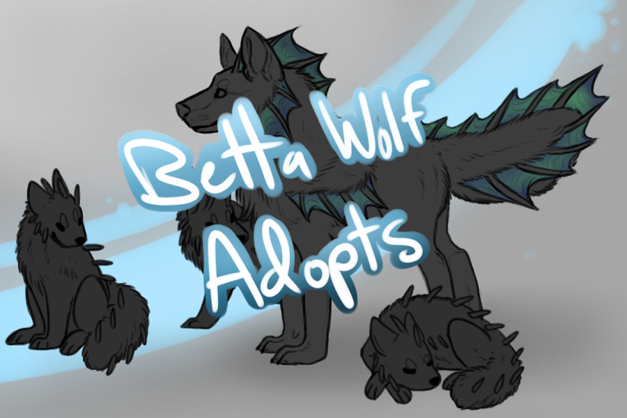 Betta Wolves [New artists!]