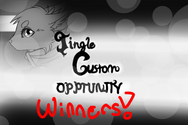 Jingle Custom Tryouts ○ WINNERS