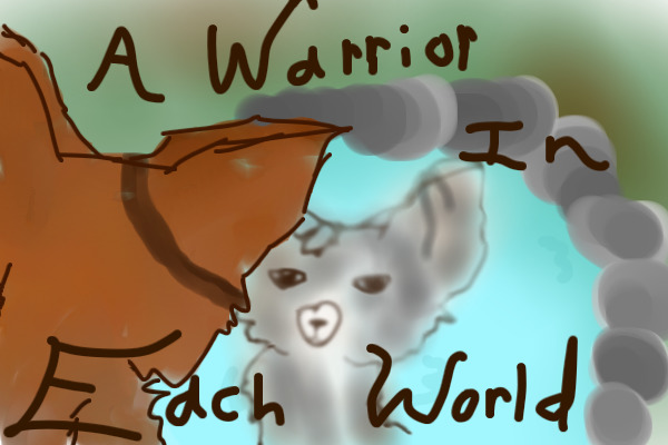 A Warrior In Each World