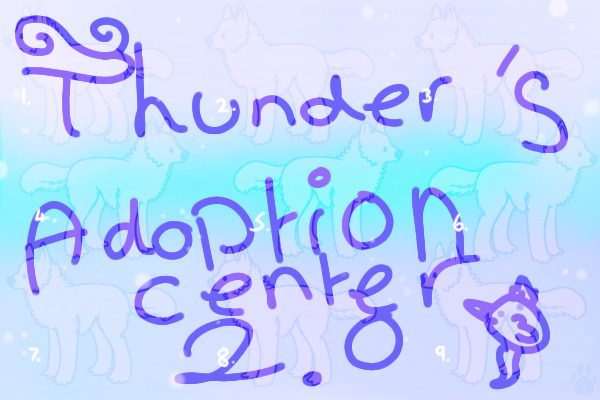 Thunder's adoption center 2.0
