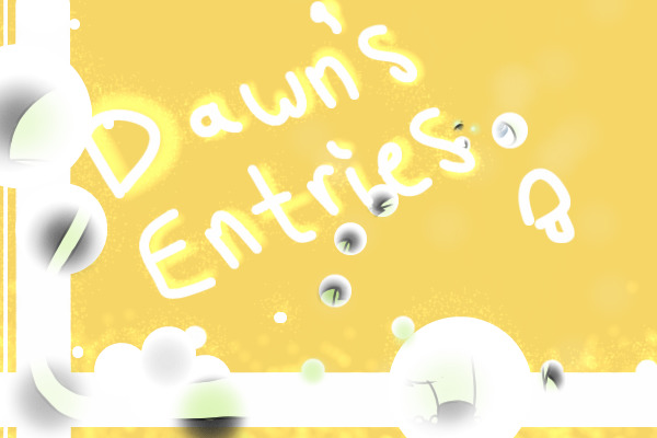 Dawnbreeze10210 Entries