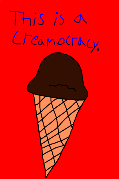 Creamocracy