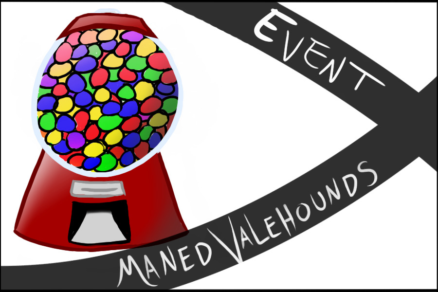 Maned Valehounds Coin Slot Event!