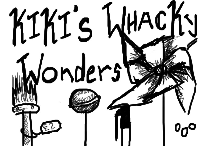 Kiki's Whacky Wonders