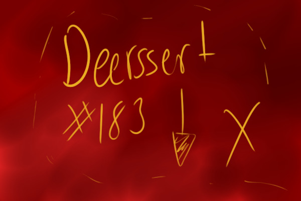 Deerssert #183 - Winner!