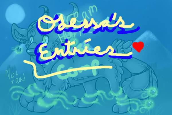 _Odessa_'s Entries!