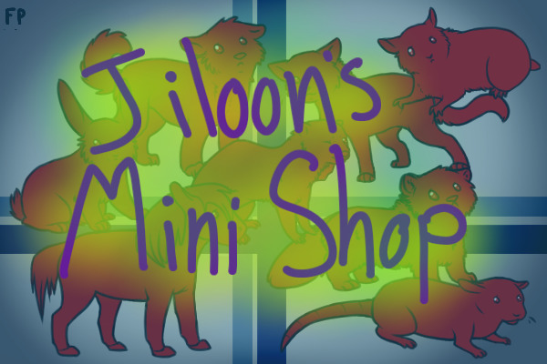 Jiloon's Mini Shop!