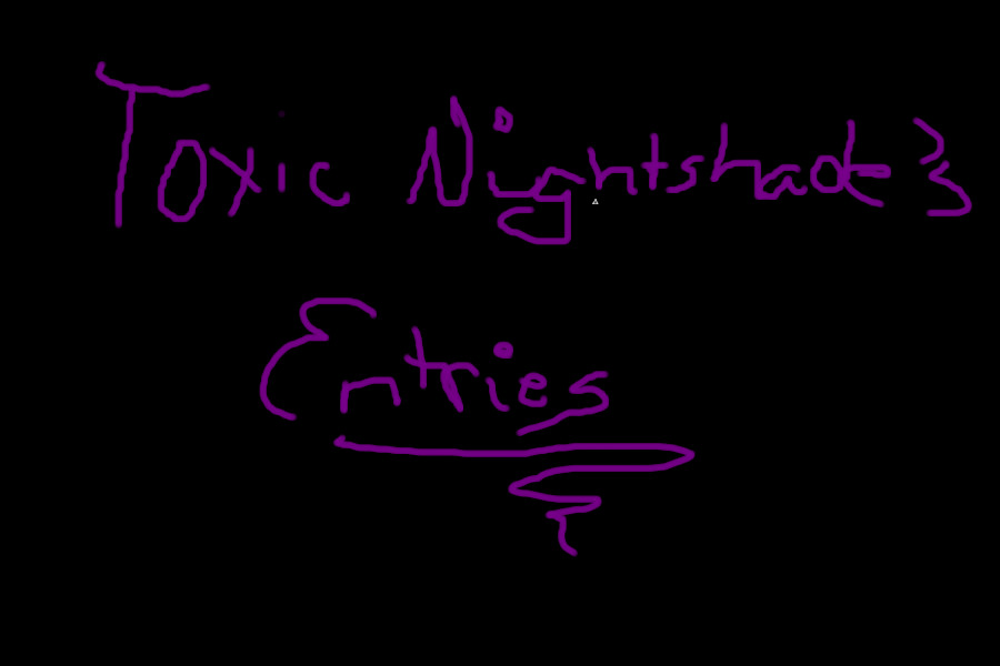 Toxic Nightshade's Entries for MGH