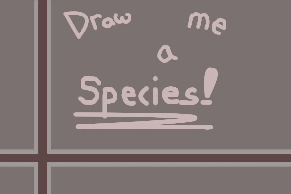 Draw me a Species, win 1459 pets!
