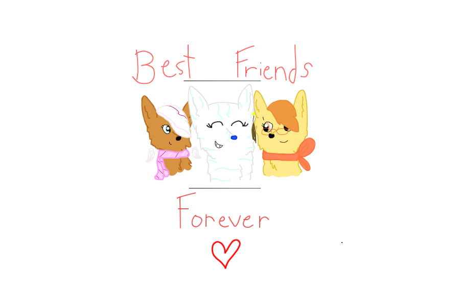 Best Friends Forever <3