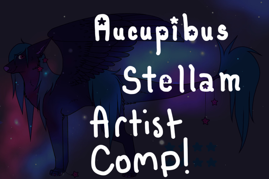 Aucupibus Stellam Artist Comp!
