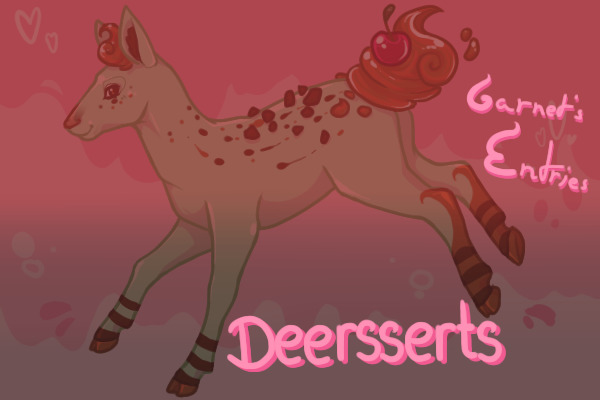 Garnet's Deersert Entries