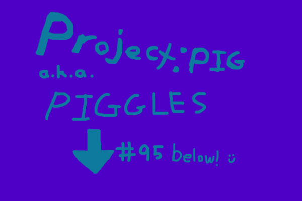 Piggle #95