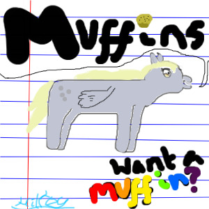 Derpy Hooves Wants Muffins!