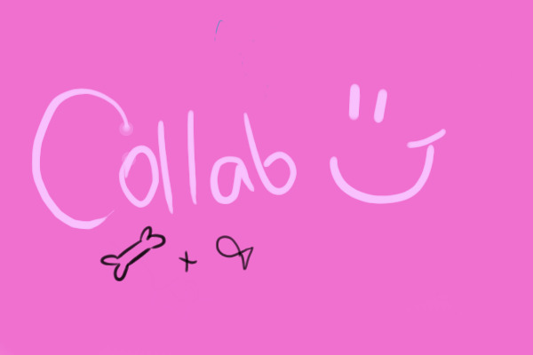 COLLABBB Part 4 >:3