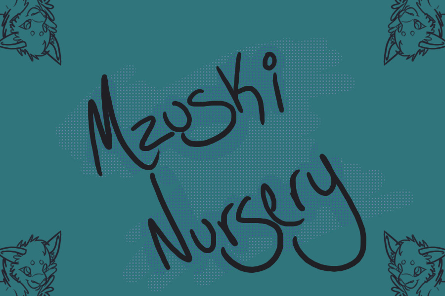 Mzuski Nursery (NO POSTING)