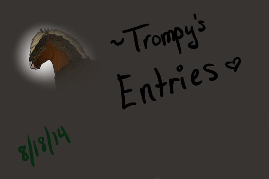 ~Trompy's Entries